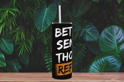 20oz Burrow better send those refunds football tumbler digital PNG Download Design Sublimation Wrap