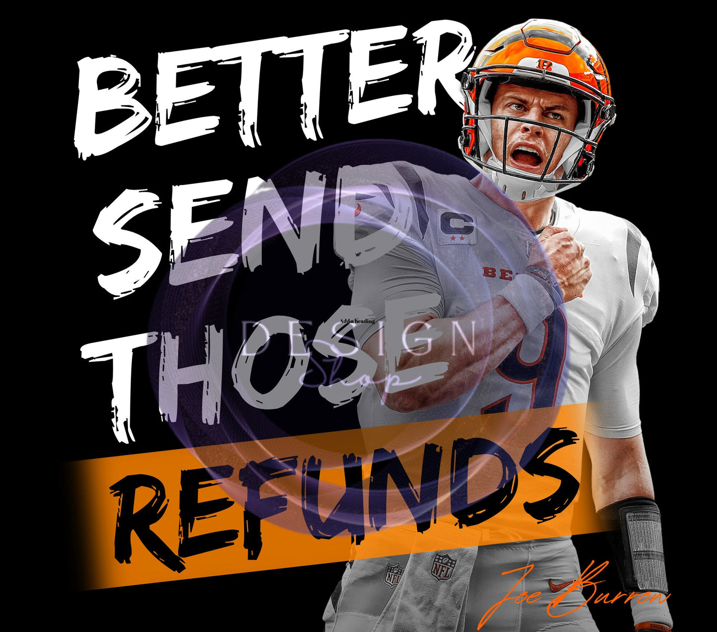 20oz Burrow better send those refunds football tumbler digital PNG Download Design Sublimation Wrap